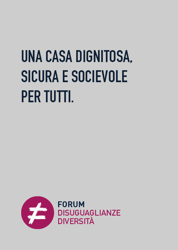 Una casa dignitosa, sicura e socievole per tutti